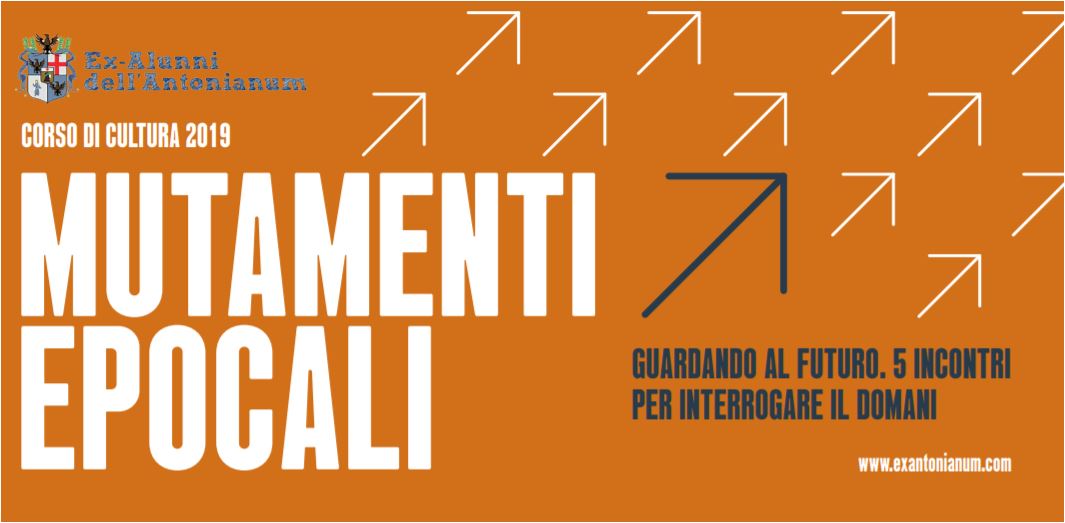 Corso di cultura 2019: Mutamenti epocali